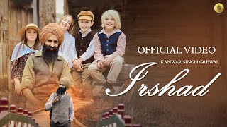 Irshad Official Video  Kanwar Singh Grewal  EP  Irshad Vol 1  Latest Punjabi Songs 2024 [upl. by Iolenta172]