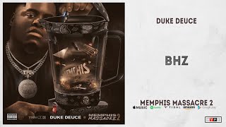 Duke Deuce  BHZ Memphis Massacre 2 [upl. by Roze567]