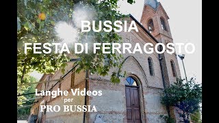 BUSSIA Festa di Ferragosto  Langhe Videos [upl. by Mia]