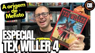 CIB  Especial Tex Willer vol4  Mefisto A origem do mal [upl. by Bolger]