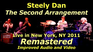 Steely Dan  The Second Arrangement  Live from Rarities Night 2011 Remastered Upscaled 1080p HD [upl. by Neeruam]