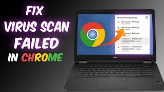 How to fix virus scan failed in google chrome [upl. by Nymrak857]