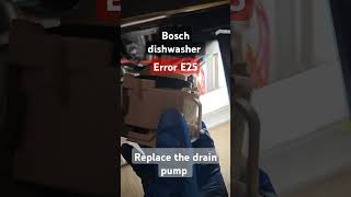 Bosch dishwasher error E25 Replace the drain pump part 00631200 boschdishwasher appliancerepair [upl. by Sotsirhc]