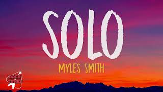 Myles Smith  Solo Lyrics [upl. by Egreog]