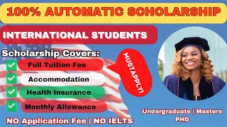 Fully Funded and Automatic Scholarship in the USA  Study Abroad  International Students [upl. by Ailsun]