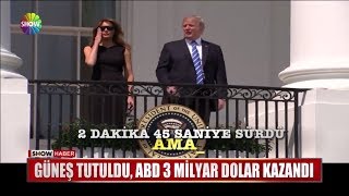 Güneş tutuldu ABD 3 milyar dolar kazandı [upl. by Marilyn786]