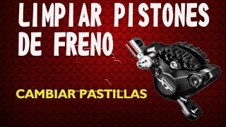 Cómo limpiar pistones de freno shimano XT  Cambiar pastillas de freno [upl. by Celik]