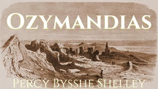 Ozymandiwhat A Reading Summary and Analysis of Shelleys quotOzymandiasquot [upl. by Kaz]