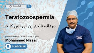 Teratozoospermia maleinfertility icsi urdu उर्दू ट्रांसलेशन مردانہ بانجھ پن اردو [upl. by Heimlich]