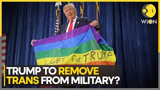 Will Trump Remove All Transgender Personnel From US Military  World News  WION [upl. by Mohammad]