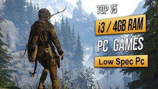 Top 15 Best Low Spec Pc Games For i3  4GB RAM 2024 [upl. by Gurolinick]