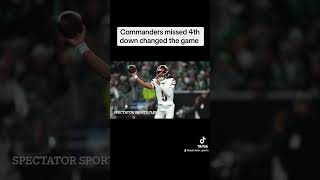 Commanders missed 4th down changed the game  Spectator Sports Clips [upl. by Annitsirhc969]