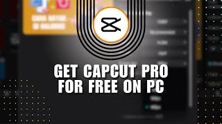 ✅ How to Get CapCut Pro For Free on PC  No Crack Needed  Troubleshooting [upl. by Estrellita327]