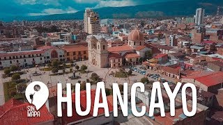 Huancayo la incontrastable ciudad del Perú  Sin Mapa Perú [upl. by Nethsa439]