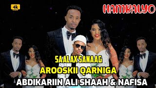 Saalax Sanaag  Arooskii AbdiKariin Ali Shaah amp Nafisa  Hees Cusub 2022 [upl. by Amuh]