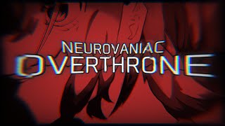 NEUROVANIAC  OVERTHRONE [upl. by Venuti]