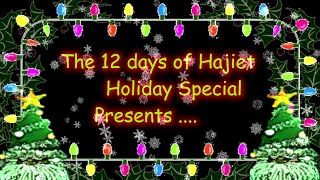 The 12 Days Of Hajiet Holiday Special  TRAILER [upl. by Fulmis]