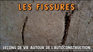 Autoconstruction en paille 113 – LES FISSURES [upl. by Yaj]