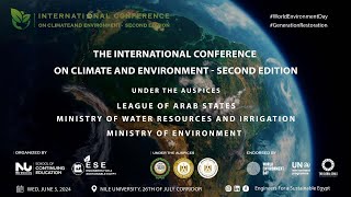 The 2nd Edition of the International Conference on Climate and Environment ICCE 562024 [upl. by Sherwin831]