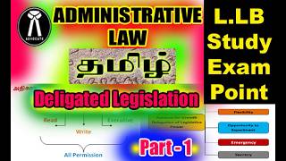 DELEGATED LEGISLATION POWER IN TAMIL ADMINISTRATIVE LAW PART  1 [upl. by Stelle]