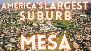 MESA ARIZONA TOUR quotAmericas Largest Suburbquot [upl. by Rhines]