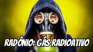 CONTAMINAÇÃO POR RADÔNIO RADIAÇÃO [upl. by Gerald]