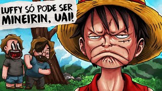 LUFFY HUMILDÃO 😊👍 [upl. by Saiasi834]