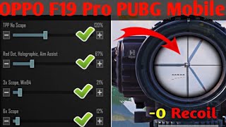 OPPO F19 Pro ki PUBG Mobile Sensitivity Setting 🔥 Oppo F19 Pro PUBG Mobile Sensitivity 🔥 0 Recoil [upl. by Oznola]