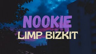 Nookie  Limp Bizkit  Lyrics [upl. by Stieglitz]