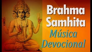 BRAHMA SAMHITA [upl. by Anaehr]