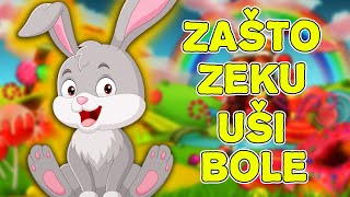 Zašto zeku uši bole 💛 Pesmica za decu 💙 Pesma o životinjama 💚 Najlepše pesmice 💜 Bunny song 💚 [upl. by Macleod604]