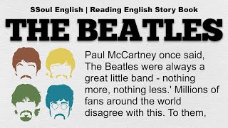 Learn English Through Story Level 3  PRE INTERMEDIATE B1  The Beatles  Part 1 [upl. by Eiggep637]