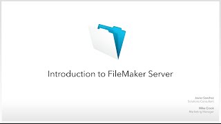 Webinar Introduction to FileMaker Server [upl. by Diogenes167]