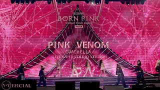 BLACKPINK ‘Pink Venom’  Coachella Studio Ver   YV [upl. by Shandy]