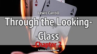 Through the LookingGlass Audiobook Chapter 2 [upl. by Fish]