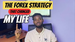 The FOREX STRATEGY that got me PROFITABLE and FUNDED [upl. by Wershba388]