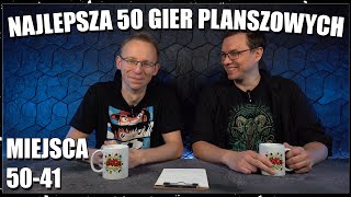 NAJLEPSZA 50 GIER PLANSZOWYCH  2024  Miejsca 5041 [upl. by Phylys]