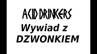 Dzwonek ACID DRINKERS  Polaków Gitarowe Rozmowy  FILMIKI O GITARACH [upl. by Malcolm445]