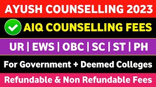 Ayush Counselling 2023 Registration Fees  Refundable Fees in Ayush Counselling 2023 [upl. by Euqinmod]