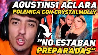 Agustin51 Responde A Crystal Molly Por La Polemica De Los Esland [upl. by Aaron198]