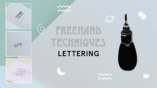 Freehand Techniques Lettering [upl. by Daile]