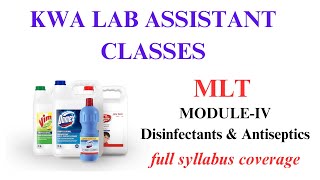 DISINFECTANTS amp ANTISEPTICS  MODULE 4  KWA LAB ASSISTANT [upl. by Ekaj]