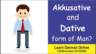 Akkusative and Dative form of Man  German Grammar in Hindi  Akkusative  Dative  Deutsch  B1 [upl. by Endo534]