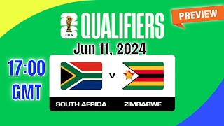 World Cup Qualifying  Africa  South Africa vs Zimbabwe  prediction team news lineups  Preview [upl. by Nadda]