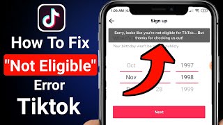 How to Fix “Youre Not Eligible For Tiktok” Error  Sorry looks like youre not eligible for Tiktok [upl. by Margaret857]