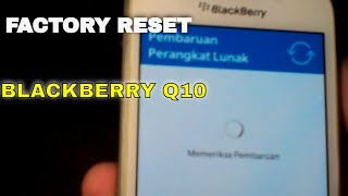 Tutorial Factory Reset Blackberry Q10 [upl. by Holton]