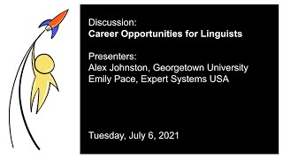 LCL2021 Career Education Discussion Career Opportunities for Linguists [upl. by Airdnala]