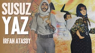 Susuz Yaz Türk Filmi  FULL  İrfan Atasoy  Hamiyet Yankı  Yeşilçam Filmleri [upl. by Lurlene]