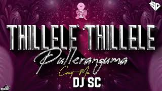 Thillele Pulleranguma Song Dj Remix  Circuit Mix  DJ Sc thillele [upl. by Elehcir]