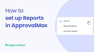 How To Set Up Reports in ApprovalMax [upl. by Sharon710]